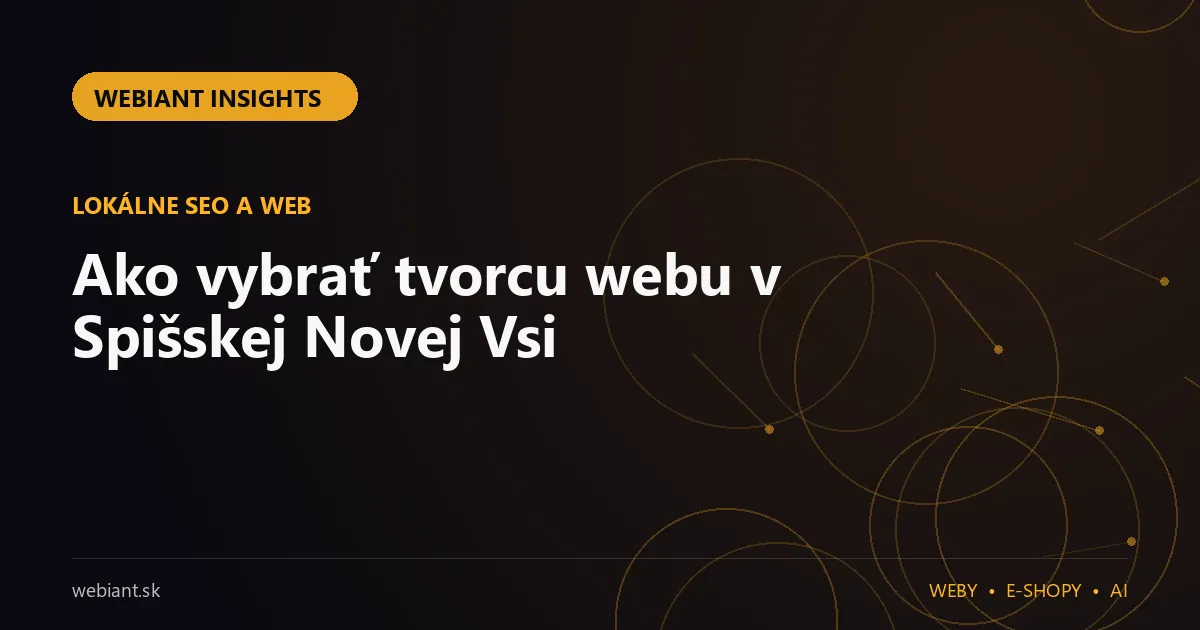 Ako vybrať tvorcu webu v Spišskej Novej Vsi