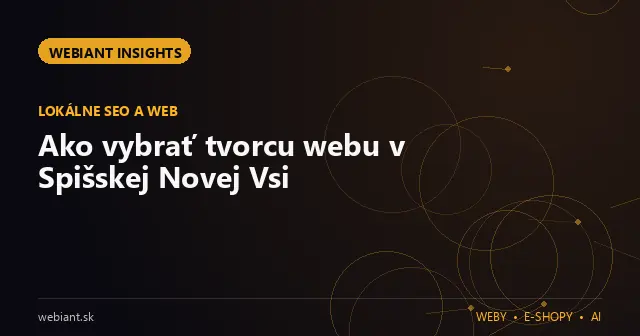 Ako vybrať tvorcu webu v Spišskej Novej Vsi