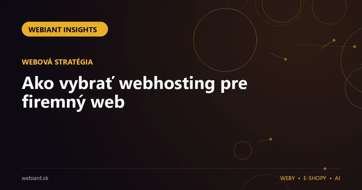 Ako vybrať webhosting pre firemný web