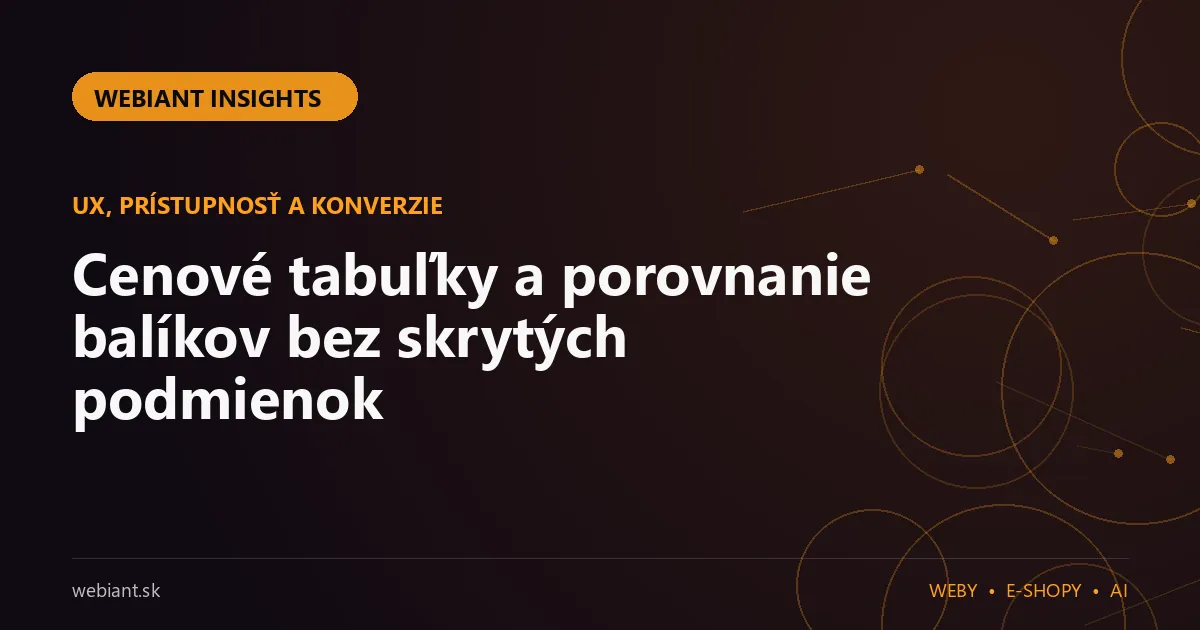 Cenové tabuľky a porovnanie balíkov bez skrytých podmienok