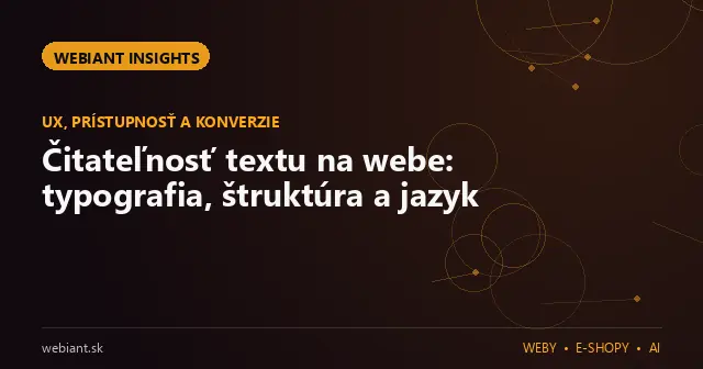 Čitateľnosť textu na webe: typografia, štruktúra a jazyk