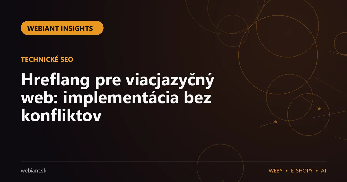 Hreflang pre viacjazyčný web: implementácia bez konfliktov