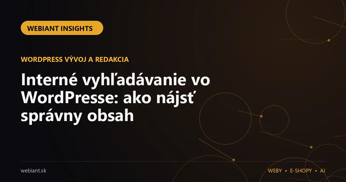 Interné vyhľadávanie vo WordPresse: ako nájsť správny obsah