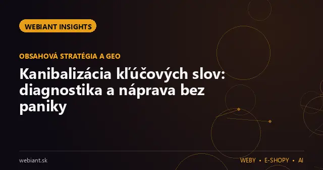 Kanibalizácia kľúčových slov: diagnostika a náprava bez paniky