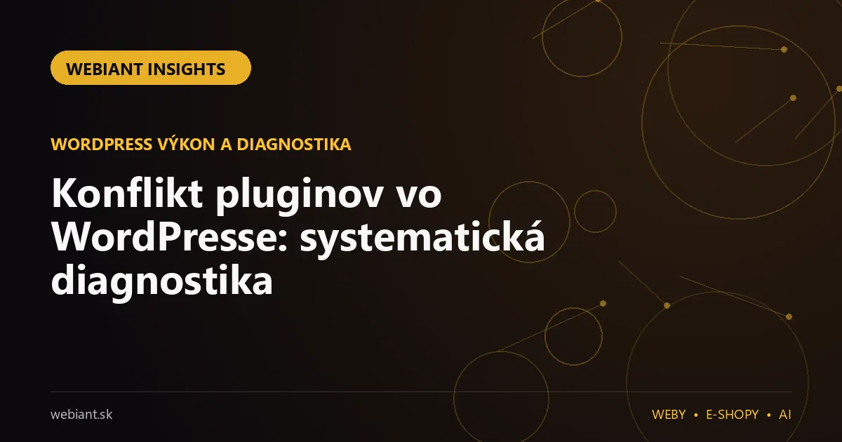 Konflikt pluginov vo WordPresse: systematická diagnostika