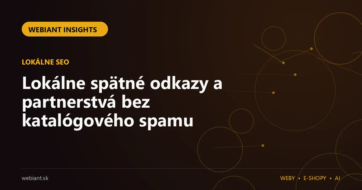 Lokálne spätné odkazy a partnerstvá bez katalógového spamu