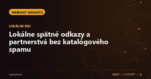 Lokálne spätné odkazy a partnerstvá bez katalógového spamu