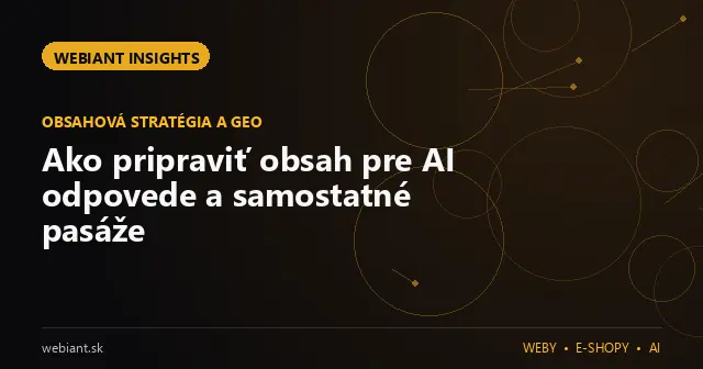 Ako pripraviť obsah pre AI odpovede a samostatné pasáže