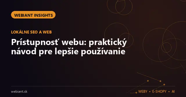 Prístupnosť webu: praktický návod pre lepšie používanie
