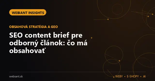 SEO content brief pre odborný článok: čo má obsahovať