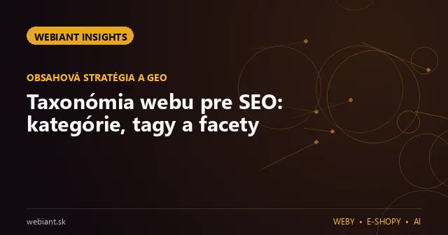 Taxonómia webu pre SEO: kategórie, tagy a facety